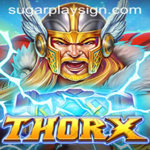 Discover the Exciting World of ThorX: A SugarPlay Phenomenon